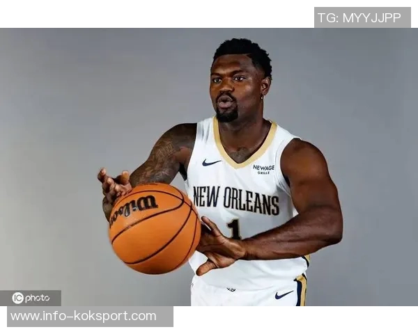 30天30队鹈鹕:胖虎减重后能否带队重返季后赛巅峰 30天30队鹈鹕:胖虎减重后能否带队重返季后赛巅峰